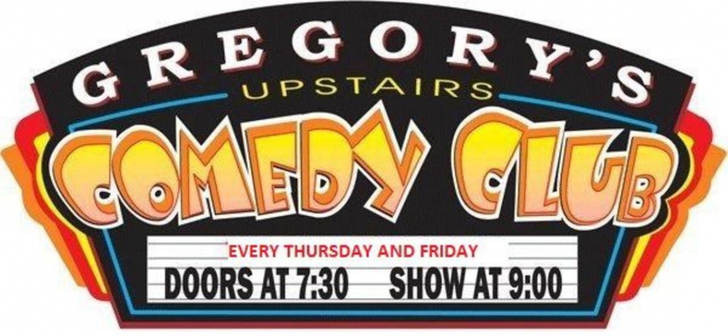 Gregory's Upstairs Comedy Club Logo with Showtimes