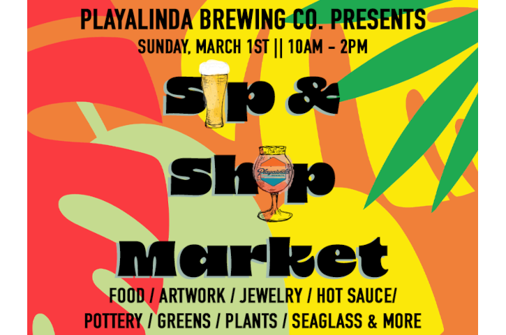 Playalinda Brewing Co. Sip & Shop Market Flyer