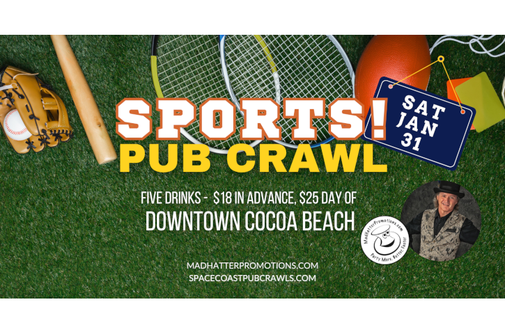 1st Annual SPORTS! Pub Crawl in Downtown Cocoa Beach Banner